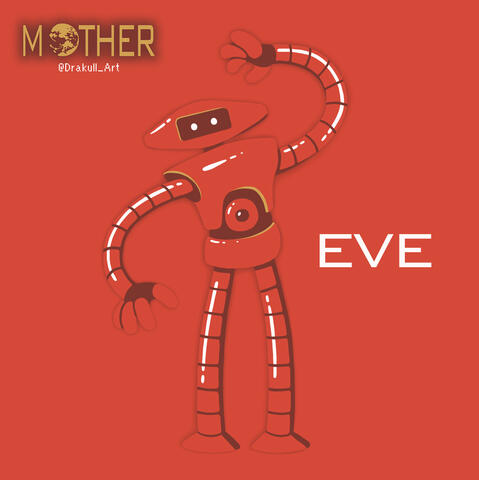 Mother 1 - EVE